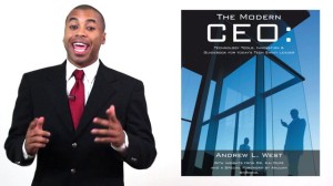 The Modern CEO: Technology Tools, Innovation & Guidebook for Today’s Tech Savvy Leader