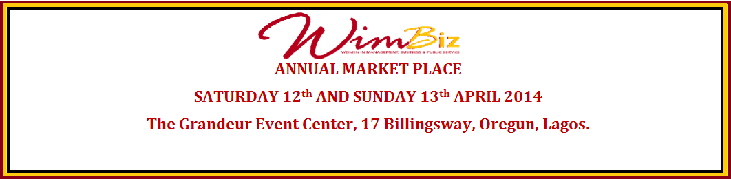 WIMBIZ – Holds Its Annual Market Place Exhibition This 12th April. An Easter Special Event