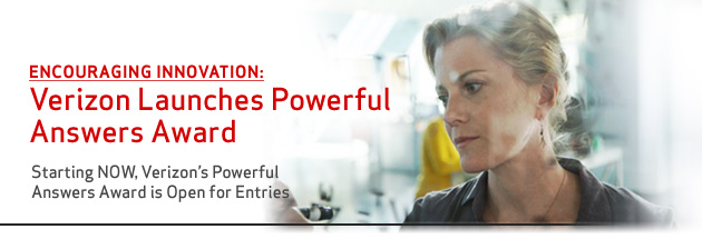 Verizon Powerful Answers Award 2014 Now Accepting Submissions of Innovative Ideas